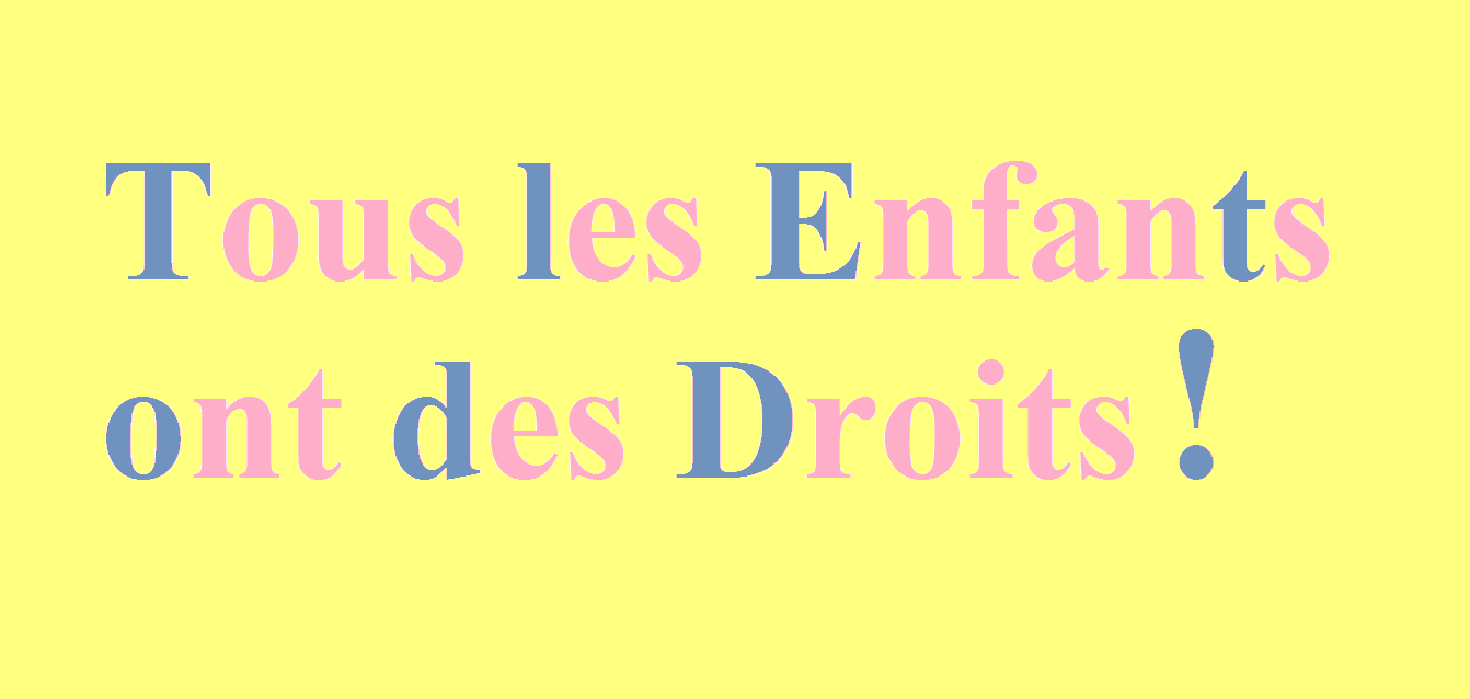 Tous les enfants ont des droits
